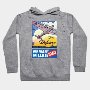 1940 We Want Willkie Hoodie